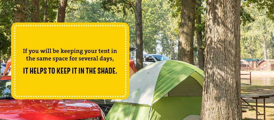 Keep your tent in the shade