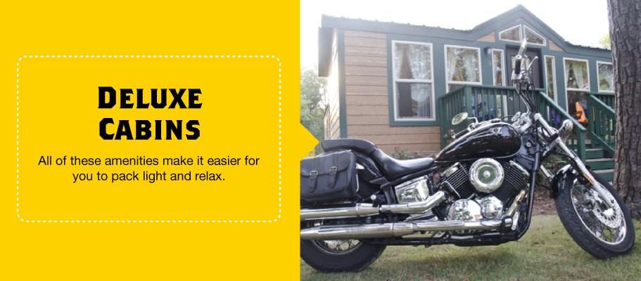 Deluxe Cabins for Motorcycle Camping