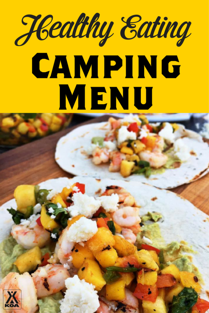 Healthy Eating Camping Menu - Stay healthy on the road with KOA!