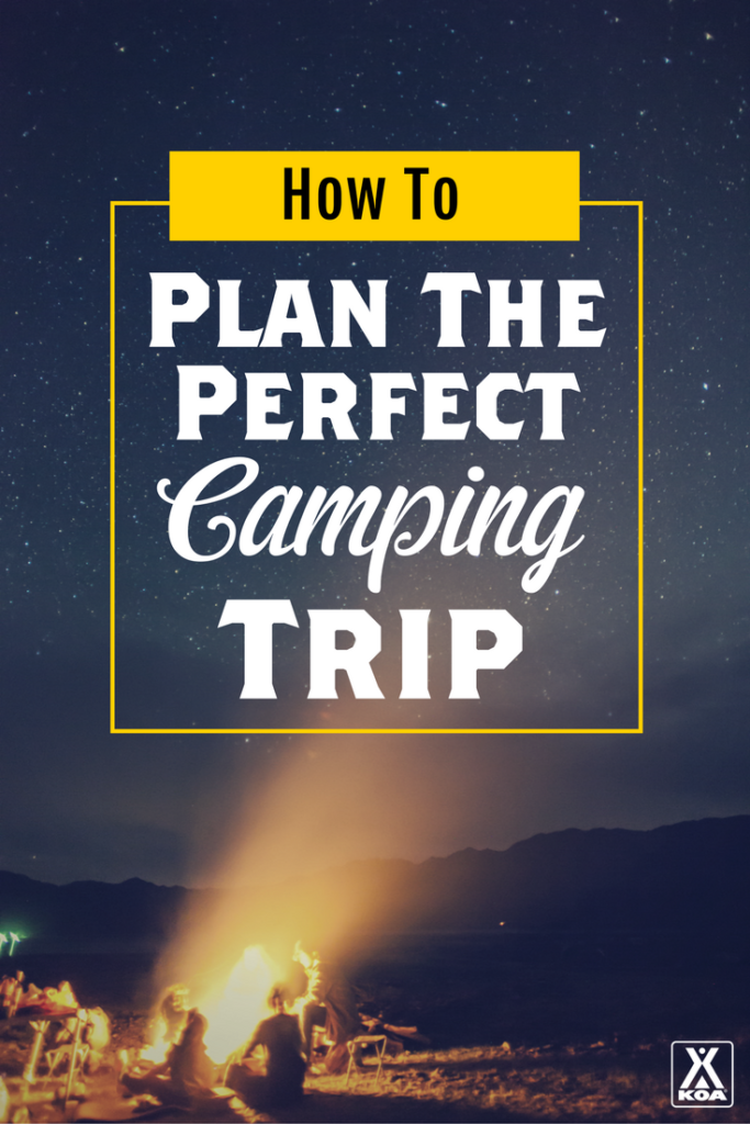 How to Plan the Perfect Camping Trip